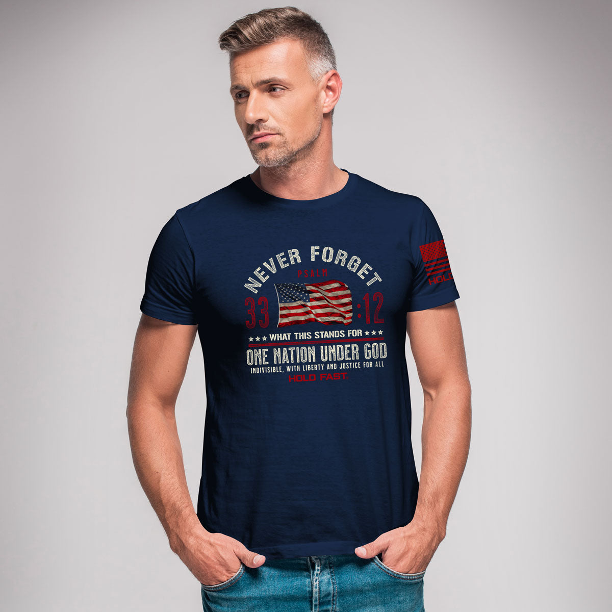 HOLD FAST Mens T-Shirt Never Forget